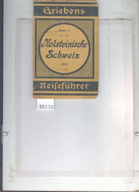"."  Die Holsteinische Schweiz einschl. Kiel, Lübeck, Ratzeburg und Mölln  (Griebens Reiseführer Band 97) 