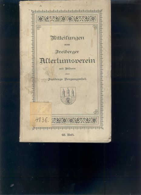 Konrad Knebel  Mitteilungen des Freiberger Altertumsvereins  mit Bildern aus Freibergs Vergangenheit  48. Heft 