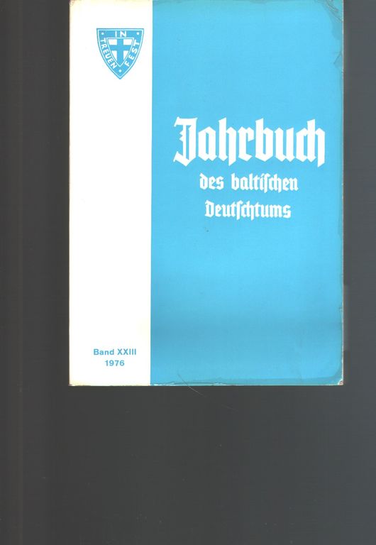Carl Schirren Gesellschaft  Jahrbuch des baltischen Deutschtums 1976 