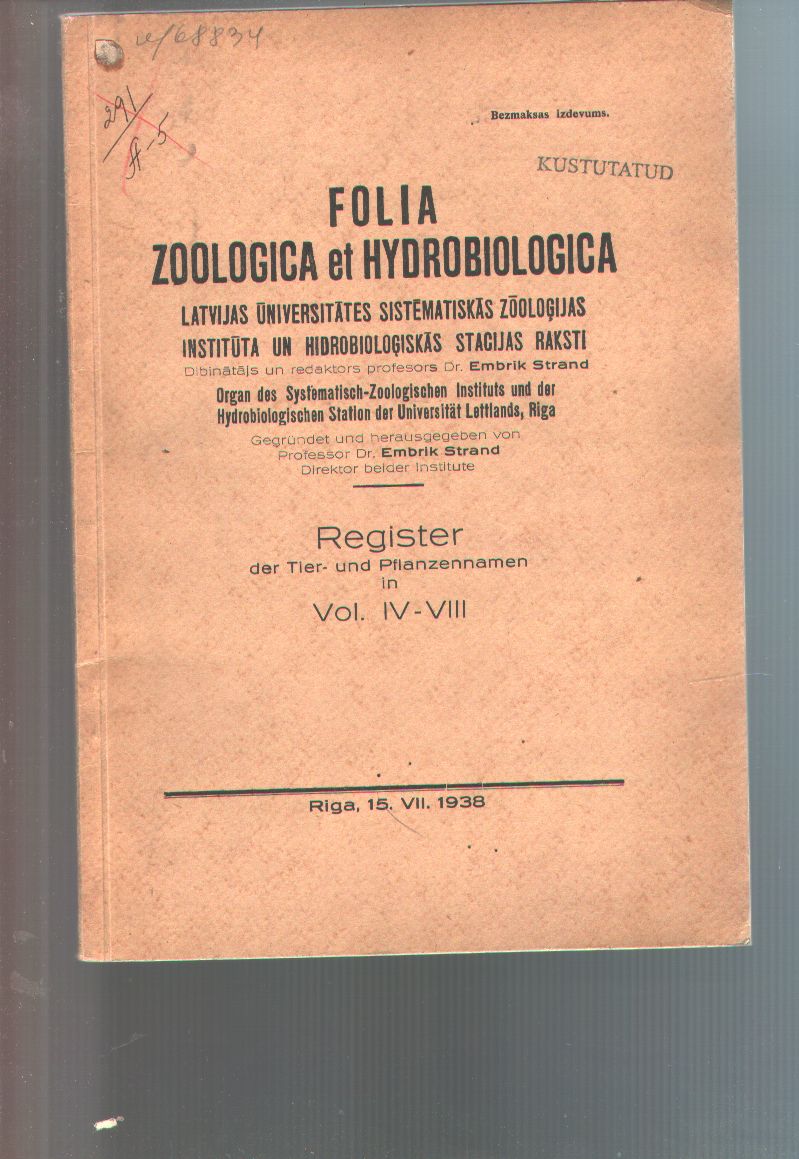 Embrik Strand  Folia Zoologica et Hydrobiologica  Register der Tier- und Pflanzennamen in  Vol IV - VIII 