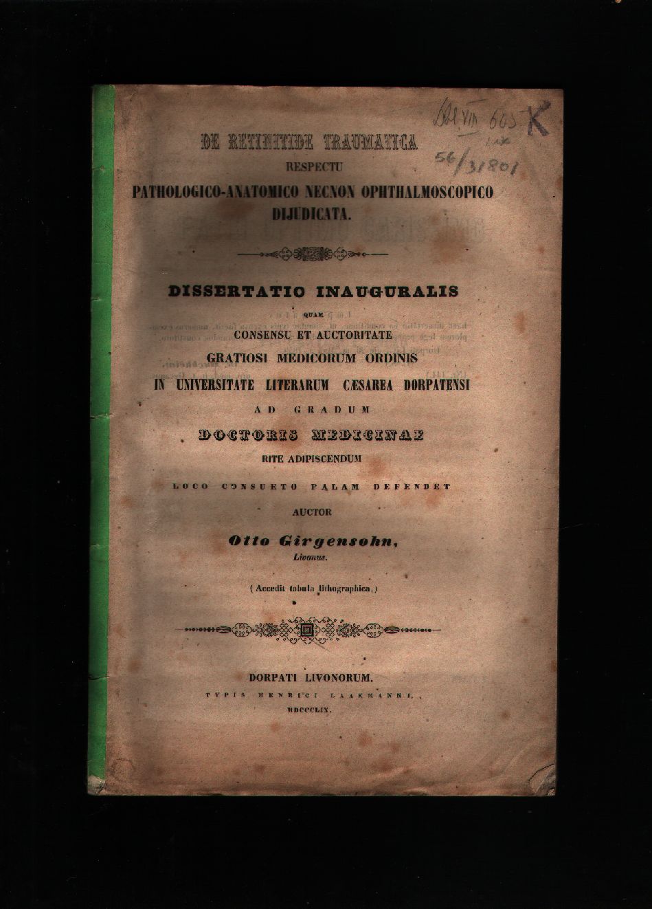 Otto Grgensohn  De Retinitide Traumatica Respectu pathologico-anatomico necnon ophthalmoscopico dijudicata 