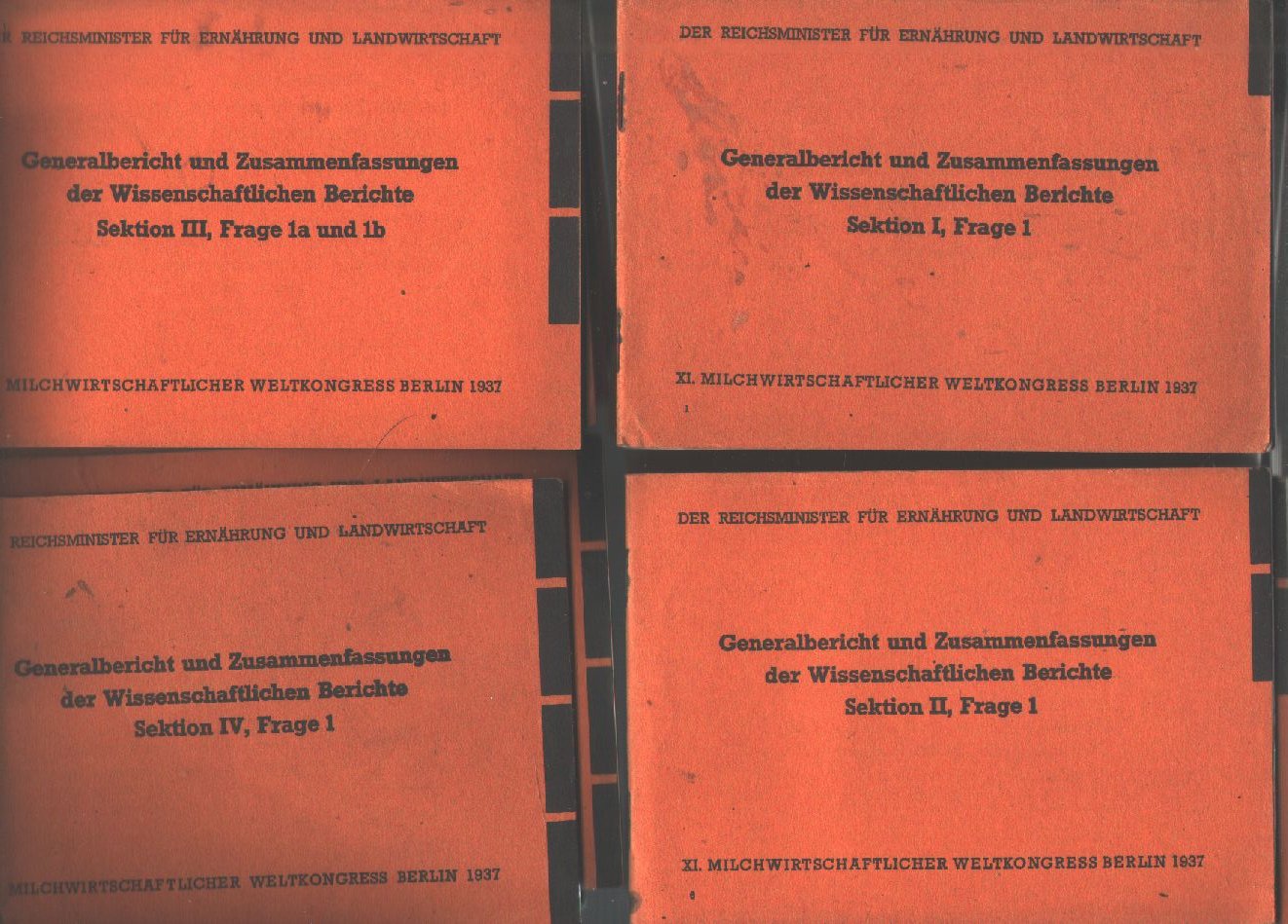 "."  Milchwirtschaftlicher Weltkongress Berlin 1937  Generalbericht und Zusammenfassungen Sektion 1 - 4 