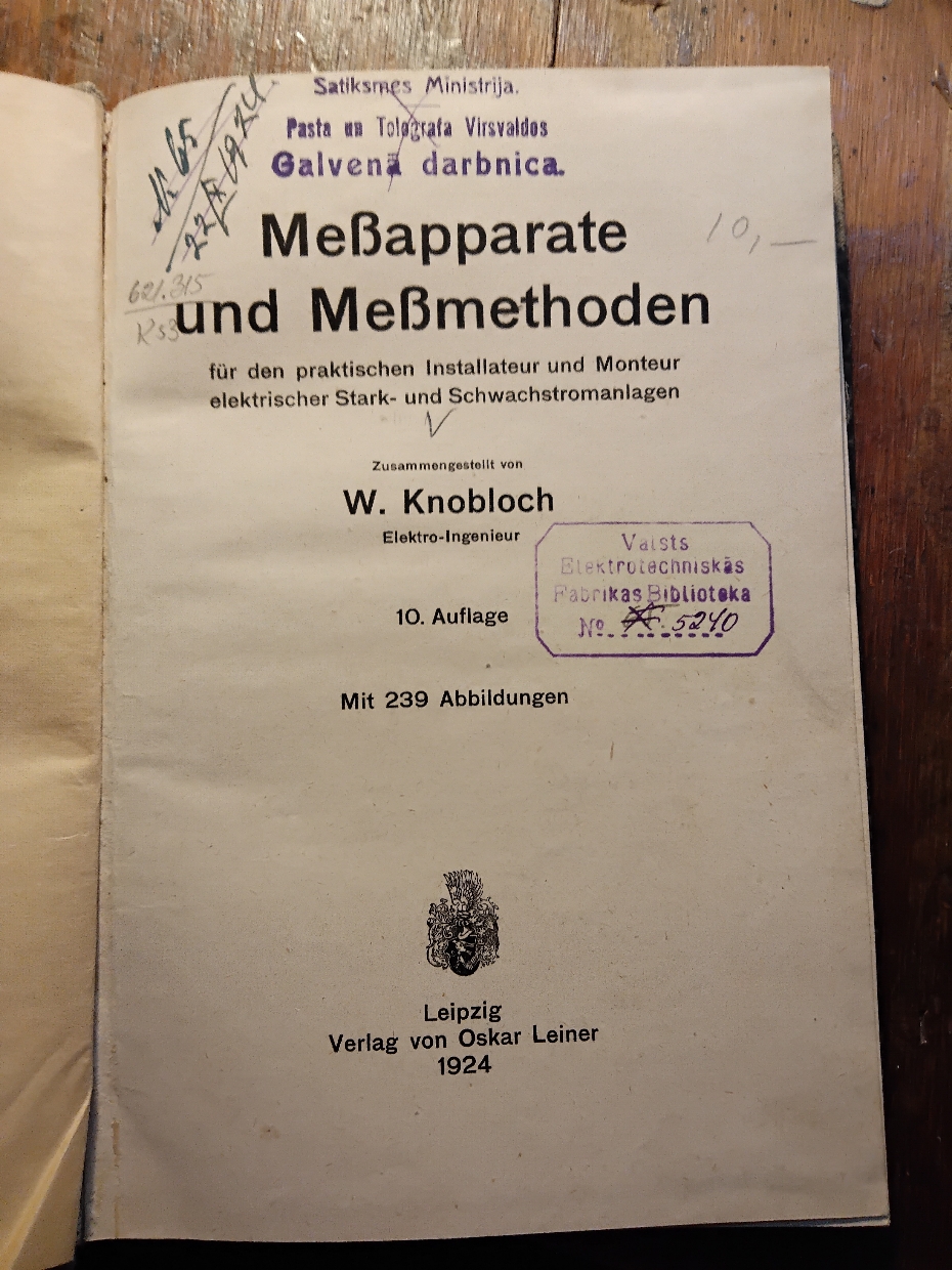 W. Knobloch  Messapparate und Messmethoden für den praktischen Installateur und Monteur elektrischer Stark- und Schwachstromanlagen 