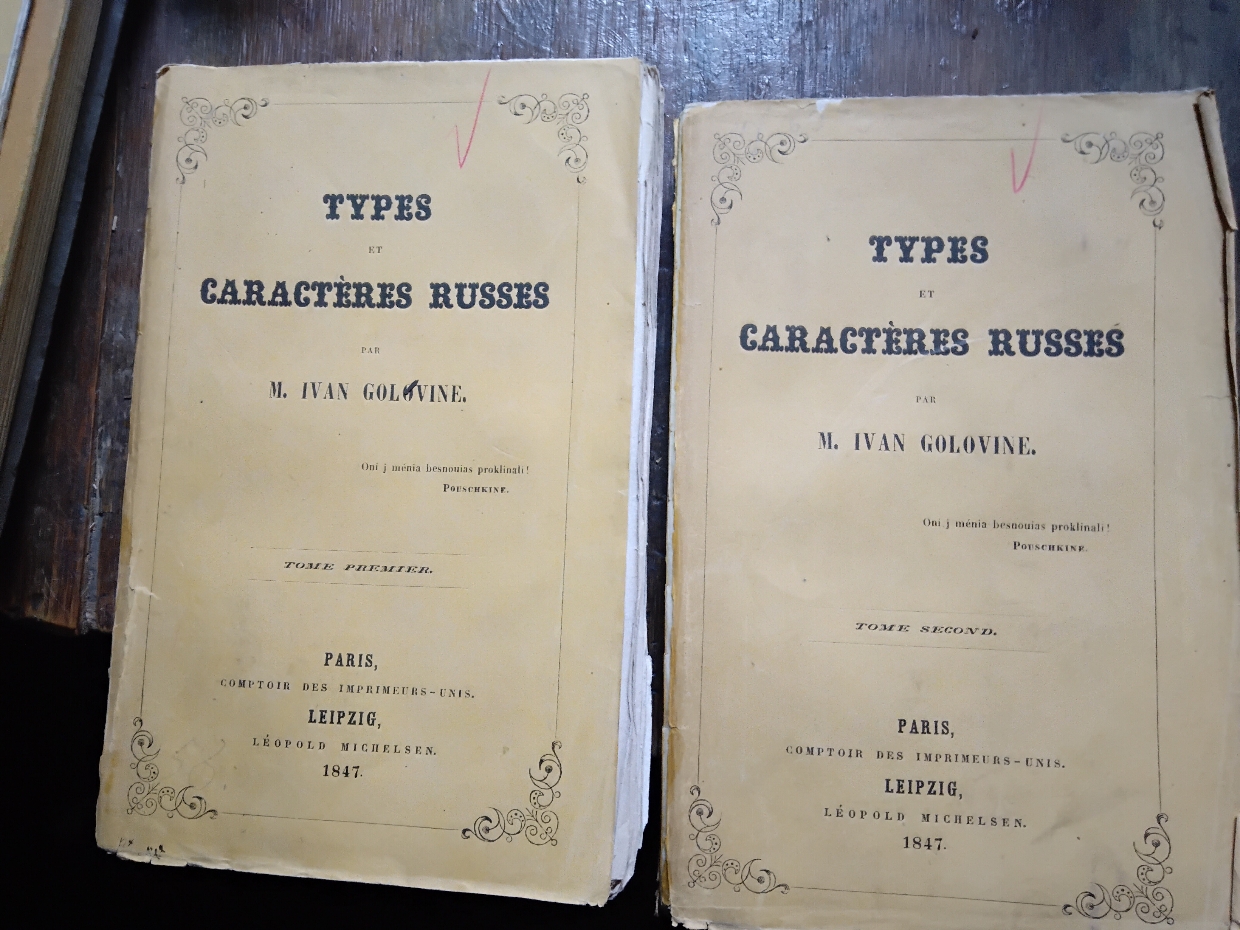 M. Ivan Golovine  Types et Caracteres Russes  Tome premier un Tome second 