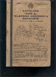 "."  Latvijas 1939 g. Telefona Abonentu Saraksts lietojams ar 1938 g. 1. F 