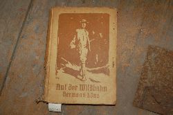 Lns Hermann  Auf der Wildbahn  Jagdschilderungen 