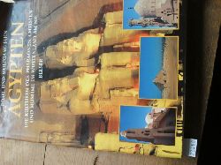 Rosel und Wolfgang Jahn  gypten  Die Kulturen der Pharaonen, Christen und Muslime im Wstenland am Nil 