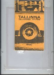 .  Tallinn Transpordi Teatmik 1990 (Talliner Nahverkehrs Fahrplan 1990) 