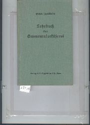 Prof. A. Peter  Lehrbuch der Emmentalerkserei  mit den wichtigsten Regeln aus der Greyerzer- und Sbrinzkserei 