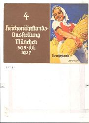 .  4. Reichsnhrstand Austellung Mnchen 30.5 - 6.6. 1937 