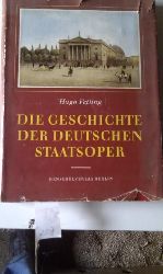 Fetting, Hugo   Die Geschichte der Deutschen Staatsoper, 