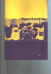 "."  Hypochondria  Eine Anthologie 
