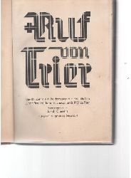 Jakob Clemens  Ruf von Trier  Bericht ber die VI. Reichstagung d. Kath. Jungmnnerverbandes Deutschlands 1931 zu Trier 