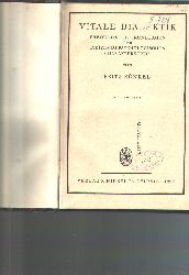 Fritz Knkel  Vitale Dialektik  Theoretische Grundlagen der individualpsychologischen Charakterkunde 