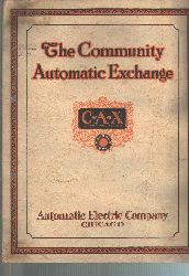 Automatic Electric Company Chicago  The Community Automatic Exchange 