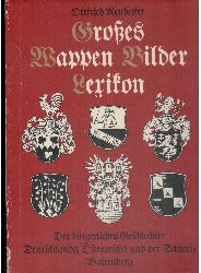 Neubecker Ottfried  Groes Wappen Bilder Lexikon  Der brgerlichen Geschlechter Deutschlands, sterreichs und der Schweiz 