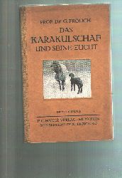 Frlich  Das Karakulschaf und seine Zucht 