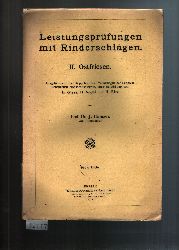 Prof. Hansen  Leistungsprfungen mit Rinderschlgen  II. Ostfriesen 