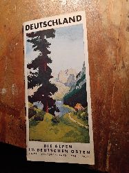 Reichsbahnzentrale fr den deutschen Reiseverkehr  Deutschland  Die Alpen im deutschen Osten  (Tirol Salzburger Land Oberdonau) 