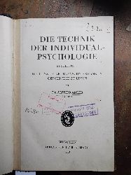 Dr. Alfred Adler  Die Technik der Individualpsychologie  Erster Teil   Die Kunst, eine Lebens- und Krankengeschichte zu lesen 