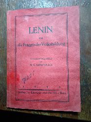 N. K. Krupskaja  Lenin und die Fragen der Volksbildung 