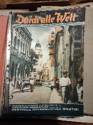 "."  Durch alle Welt  Heft 45 - 49  1931 und Heft 5 - 17 1933 