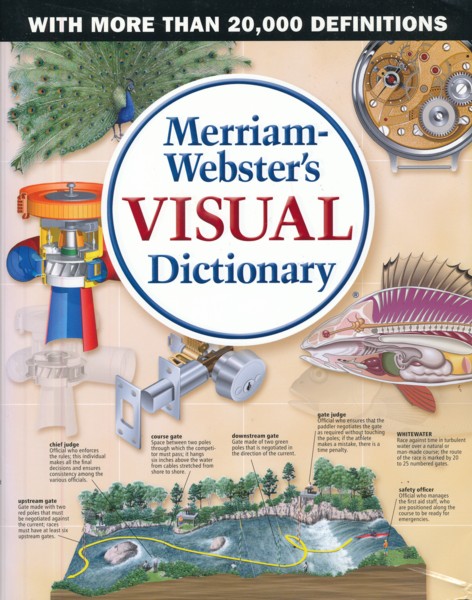 CORBEIL, JEAN-CLAUDE & ARIANE ARCHAMBAULT.  Merriam-Webster's Visual Dictionary.  