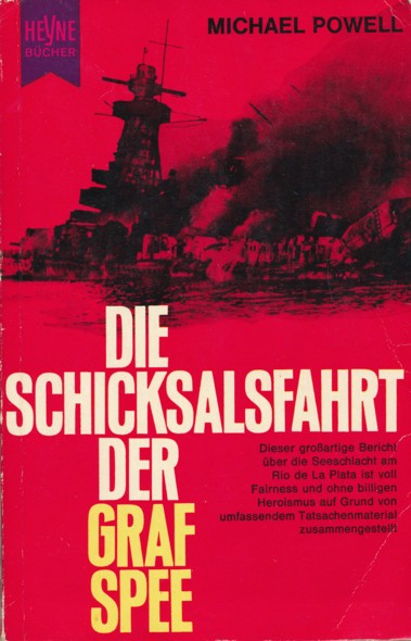 POWELL, MICHAEL.  Die Schicksalsfahrt der Graf Spee. Tatsachenbericht. (Taschenbuchausgabe). Aus dem Englischen übersetzt. 