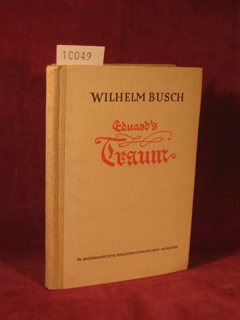 Busch, Wilhelm:  Eduards Traum. 