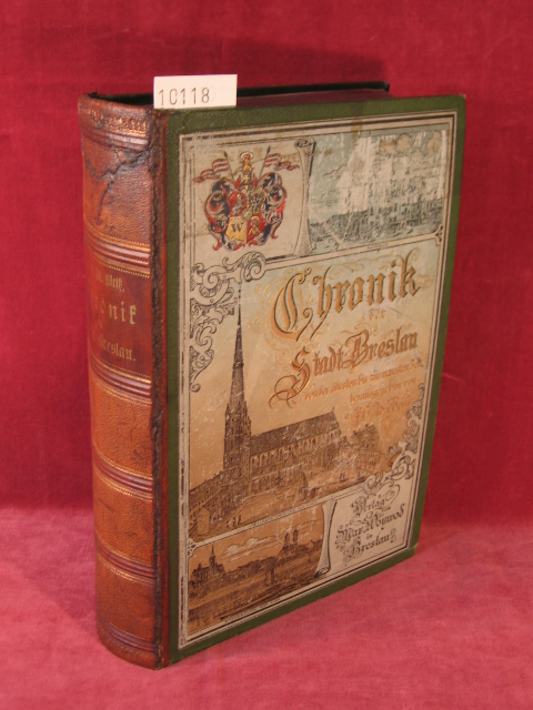 Weiß, F. G. Adolf (Herausgeber):  Chronik der Stadt Breslau von der ältesten bis zur neuesten Zeit. 