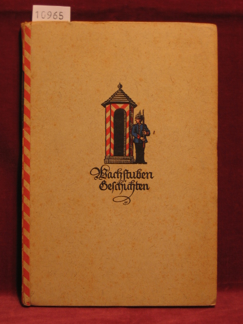 Rüthlein, Heinrich:  Wachstuben Geschichten. 