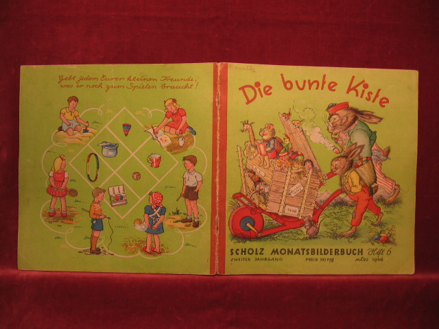 Börsch, Lili (Schriftleitung):  Die bunte Kiste. Scholz Monatsbilderbuch. 2. Jahrgang, Heft 6, März 1948. Osterheft. 