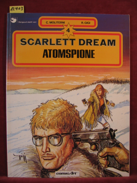 Moliterni / Gigi:  Scarlett Dream. Band 4: Atomspione. 