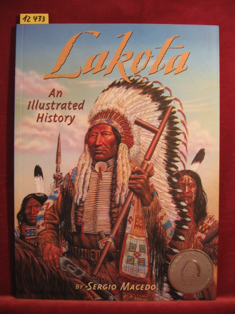 Macedo, Sergio:  Lakota. An illustrated history. 