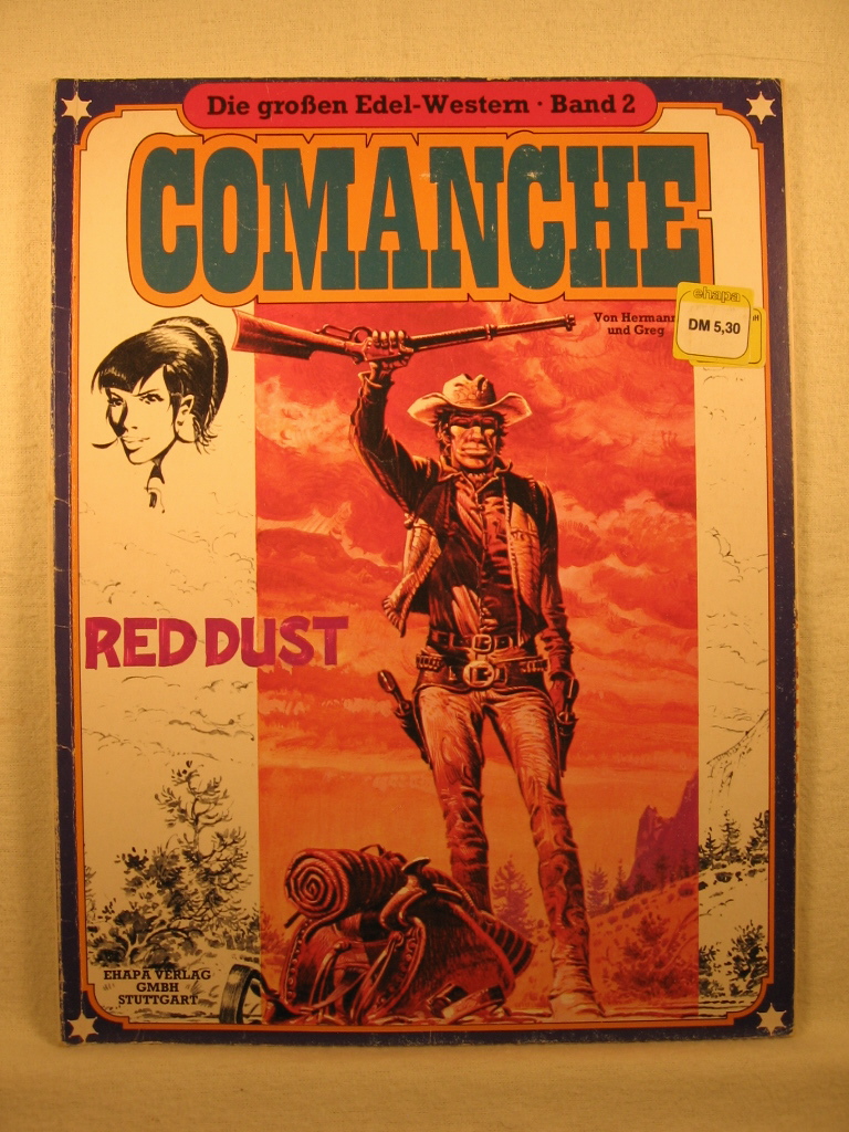 Hermann / Greg:  Die großen Edel-Western, Band 2: Comanche. Red Dust. 