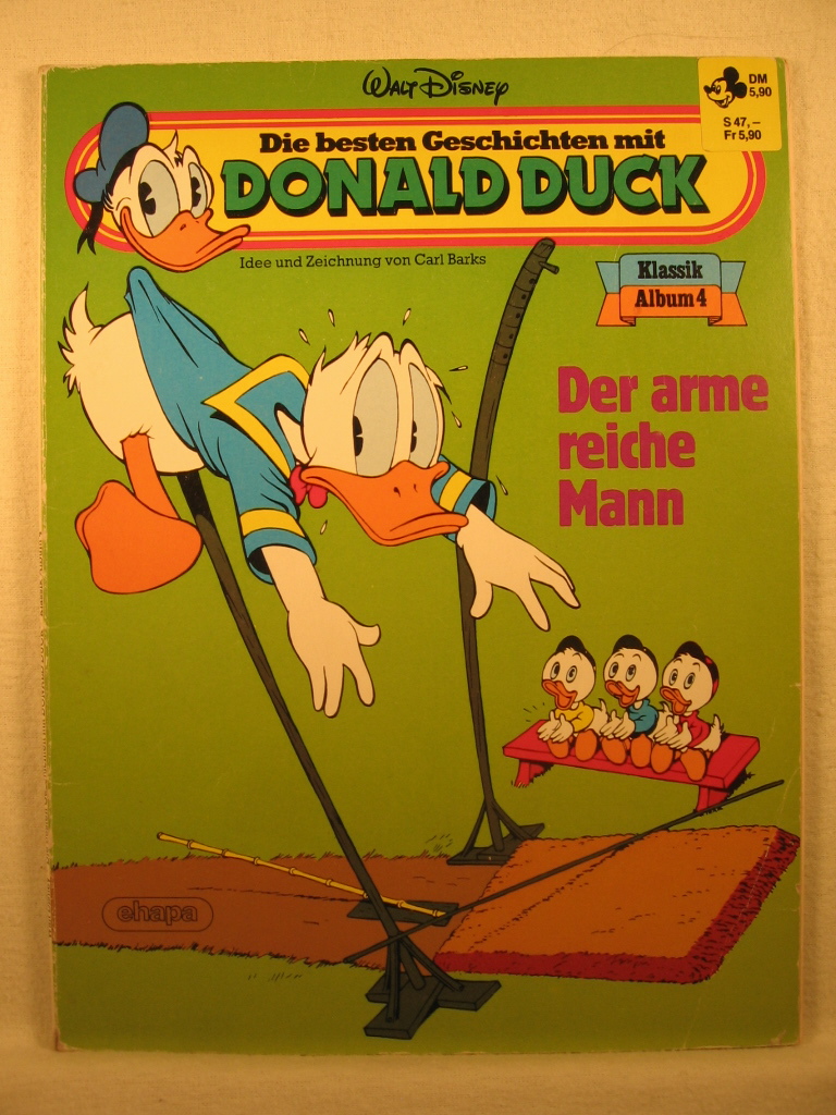 Disney, Walt:  Die besten Geschichten mit Donald Duck. Klassik Album 4: Der arme reiche Mann. 