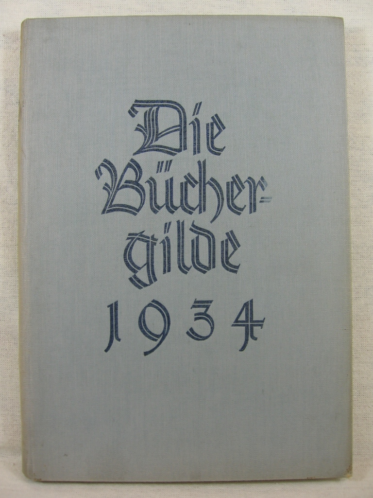   Die Büchergilde. 1934. Mitteilungsblätter der Büchergilde Gutenberg. 