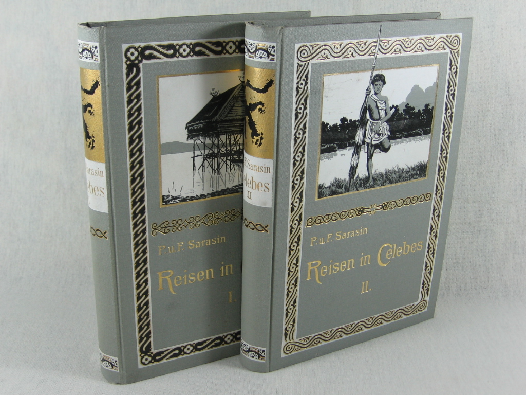 Sarasin, Paul und Fritz:  Widmungsexemplar: Reisen in Celebes. Ausgeführt in den Jahren 1893-1896 und 1902-1903. 1. und 2. Band. 