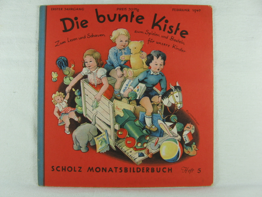 Scholz, Edith (Herausgeberin):  Die bunte Kiste. Scholz Monatsbilderbuch. 1. Jahrgang, Heft 5, Februar 1947. 