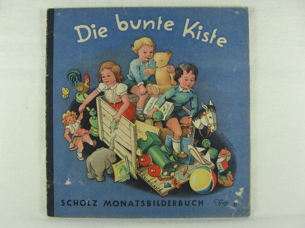 Scholz, Edith (Herausgeberin):  Die bunte Kiste. Scholz Monatsbilderbuch. 1. Jahrgang, Heft 6, März 1947. 