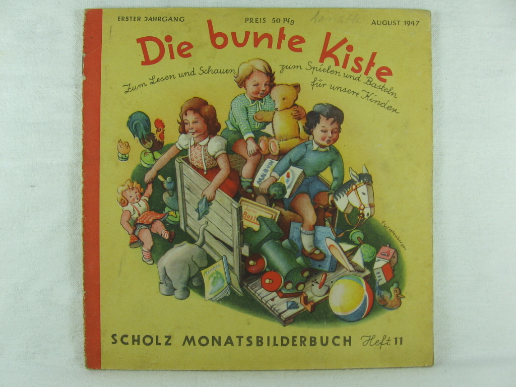 Scholz, Edith (Herausgeberin):  Die bunte Kiste. Scholz Monatsbilderbuch. 1. Jahrgang, Heft 11, August 1947. 