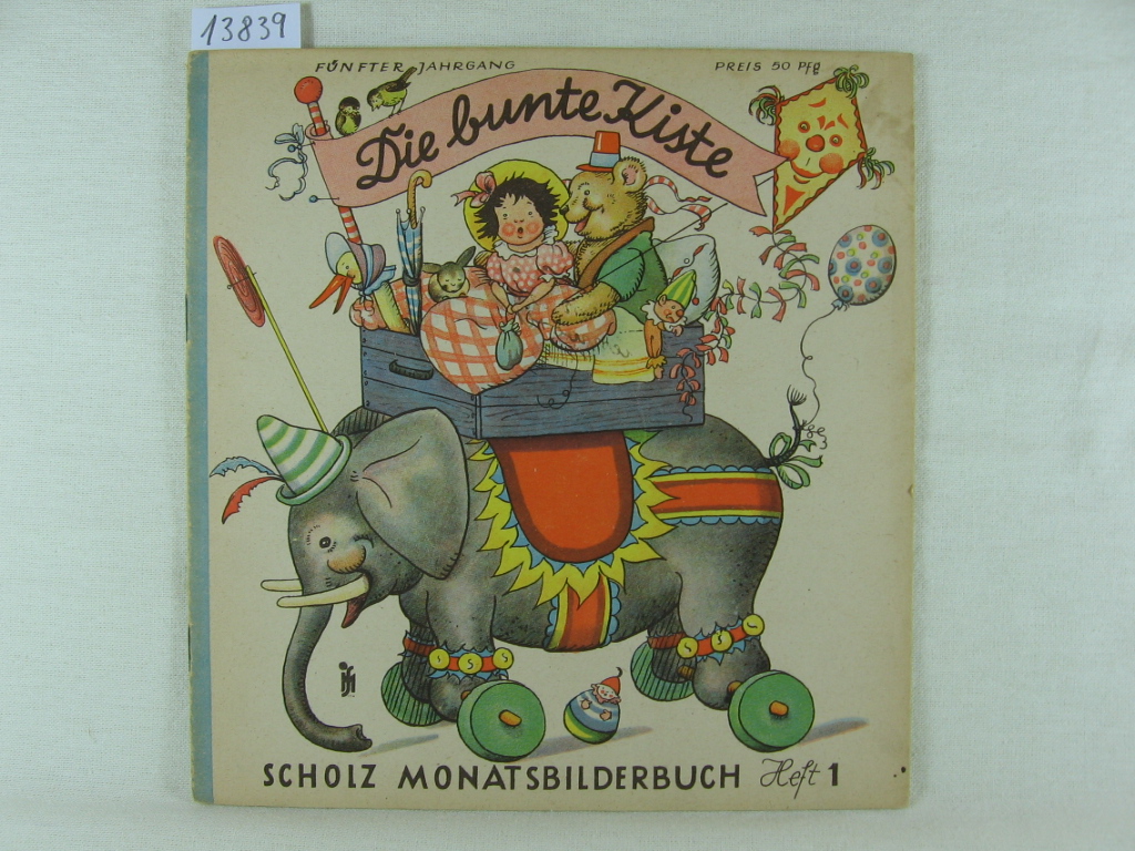 Börsch, Lili (Schriftleitung):  Die bunte Kiste. Scholz Monatsbilderbuch. 5. Jahrgang, Heft 1, Oktober 1950. 