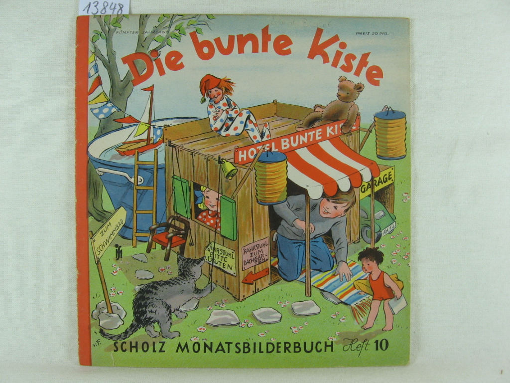 Börsch, Lili (Schriftleitung):  Die bunte Kiste. Scholz Monatsbilderbuch. 5. Jahrgang, Heft 10, Juli 1951. 