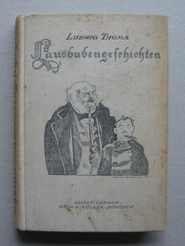 Thoma, Ludwig:  Lausbubengeschichten. Aus meiner Jugendzeit. 