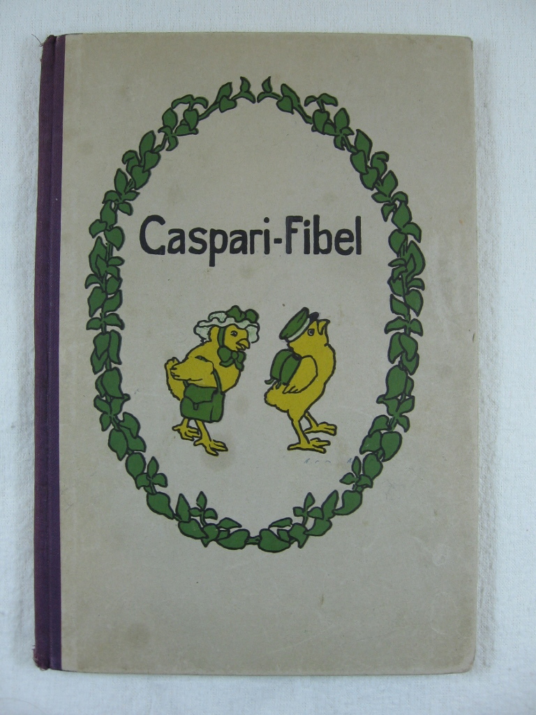 Caspari, Gertrud:  Caspari-Fibel. Ein Lesebuch mit vielen bunten Bildern für die erste Schulzeit. 