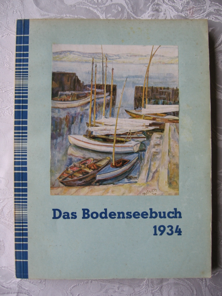  Das Bodenseebuch 1934. 21. Jahrgang. 