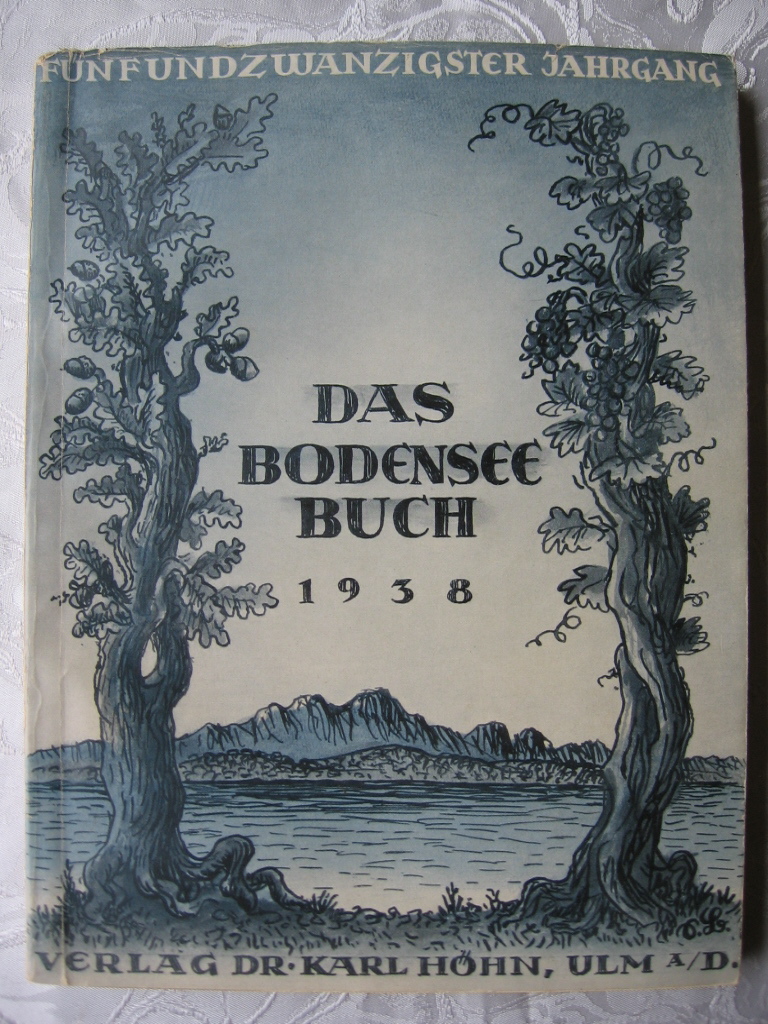  Das Bodenseebuch 1938. 25. Jahrgang. 