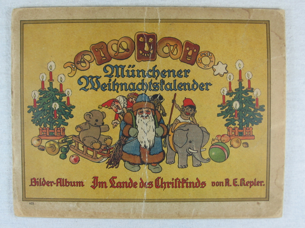 Kepler, R. E.:  Münchener Weihnachts-Kalender. Bilderalbum: Im Lande des Christkinds. 