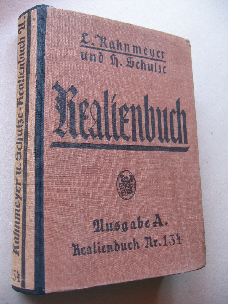 Kahnmeyer / Schulze:  Realienbuch. Ausgabe A. 