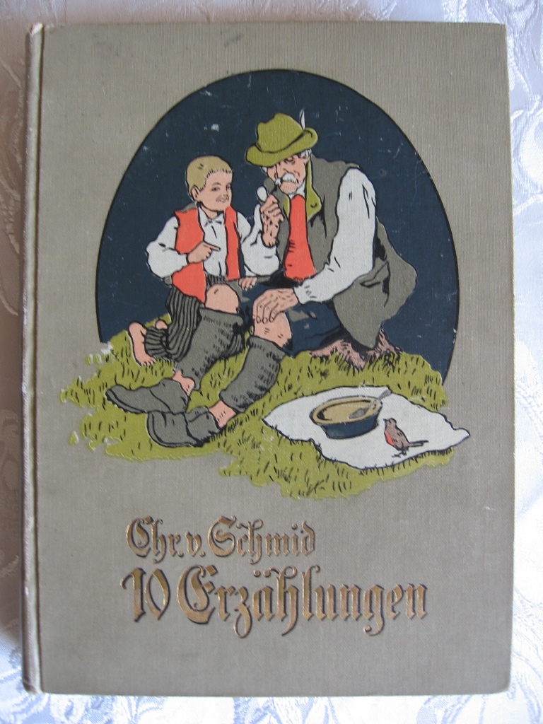 Schmid, Christof von:  Zehn Erzählungen für Kinder. 